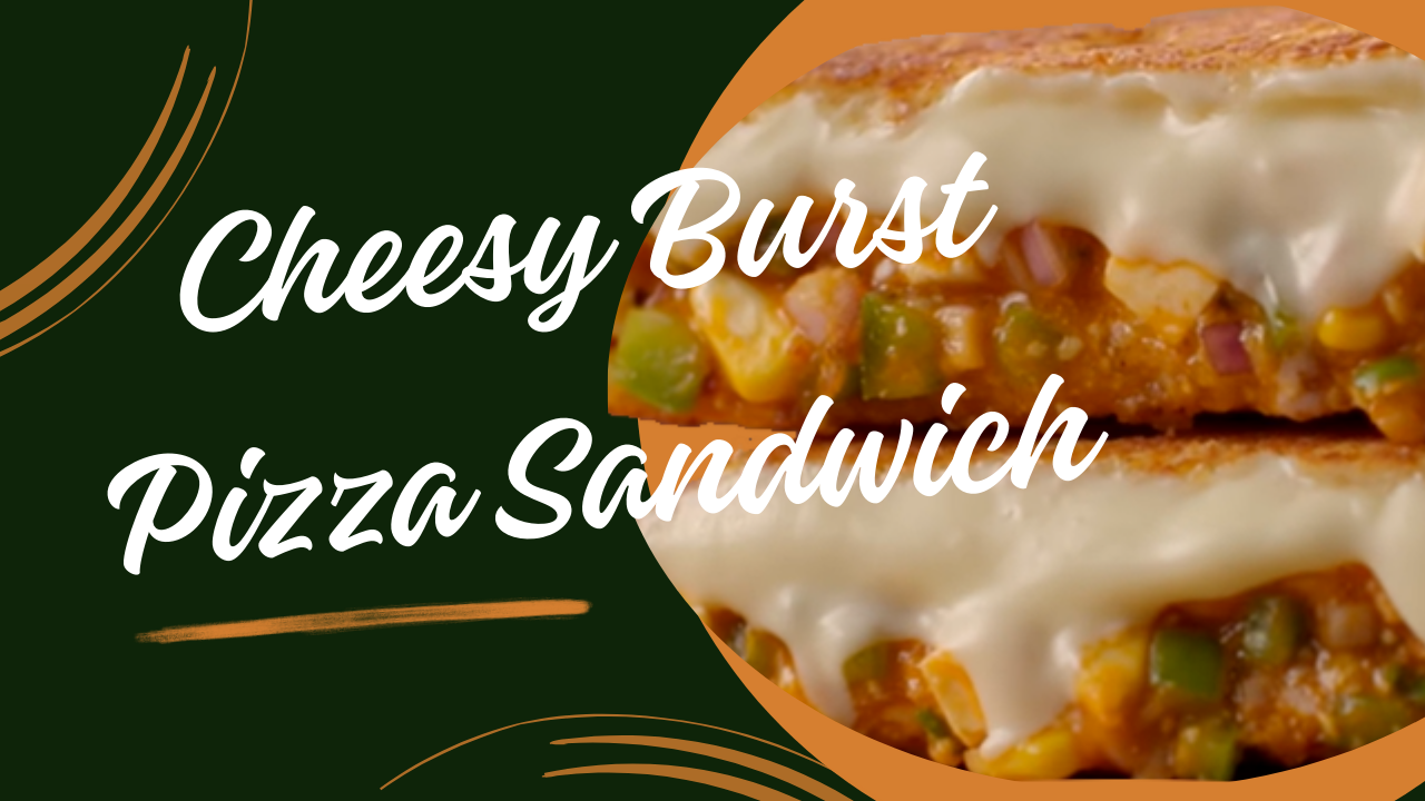 Cheesy Burst Pizza Sandwich